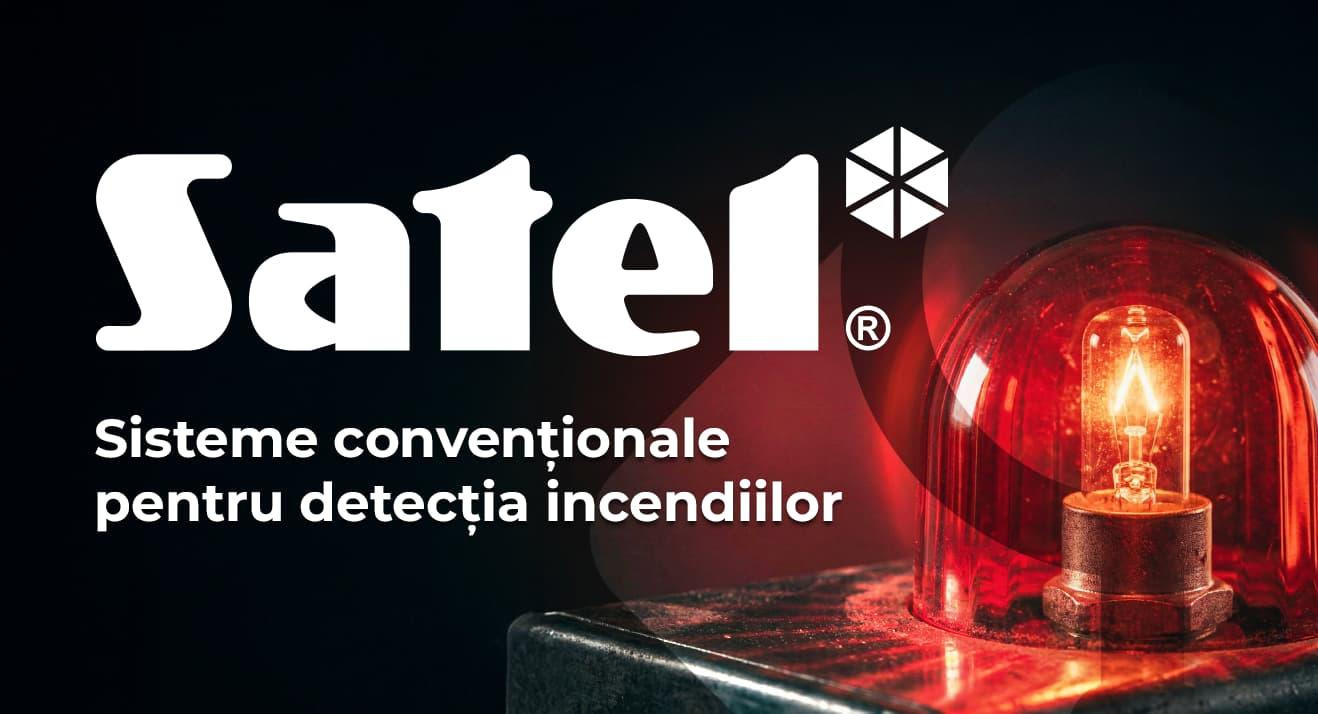 SATEL CSP: sisteme conventionale pentru detectia incendiilor