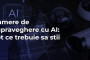 Tot ce trebuie sa stii despre camerele de supraveghere cu inteligenta artificiala