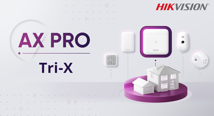 Hikvision Tri-X - tehnologia wireless pentru sistemele de alarma AX Pro 
